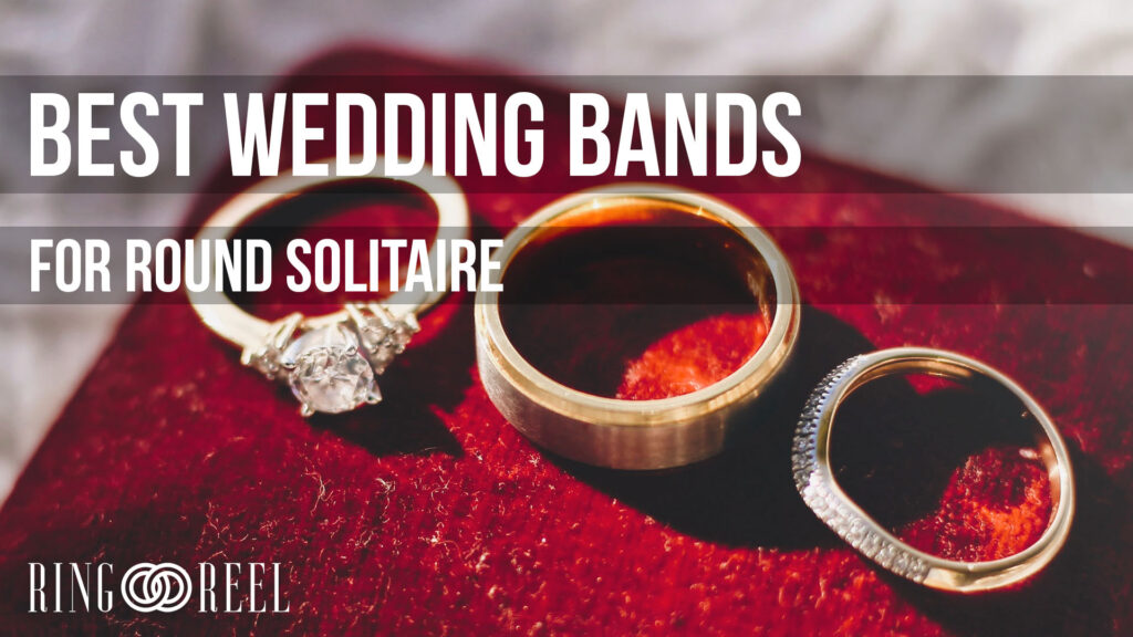 best wedding bands for round solitaire